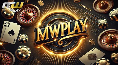 mwgreatsite|MWPLAY Casino: Your Premier Destination for Online Gaming Fun!.